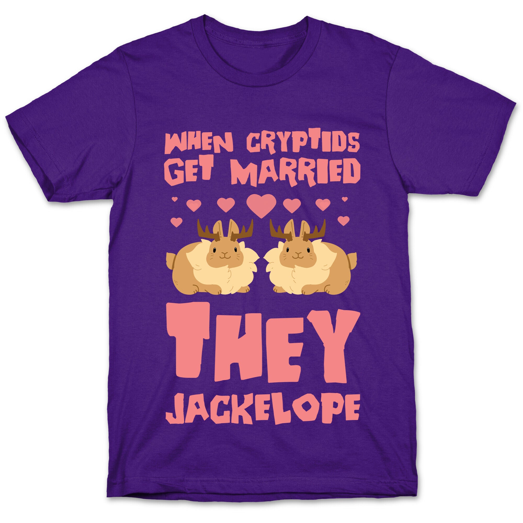 When Cryptids Get Married They Jackelope T-Shirt